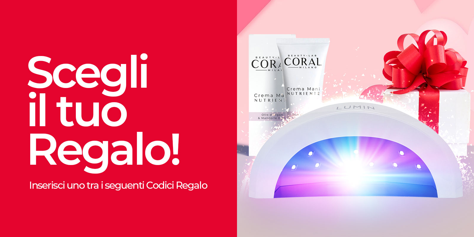 Scegli il tuo Regalo